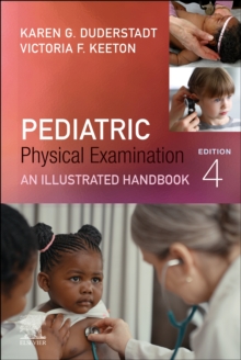 Pediatric Physical Examination : An Illustrated Handbook