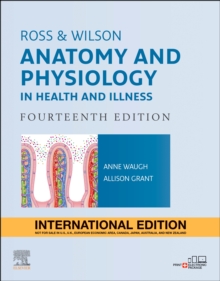 Ross & Wilson Anatomy and Physiology in Health and Illness - E-Book : Ross & Wilson Anatomy and Physiology in Health and Illness - E-Book