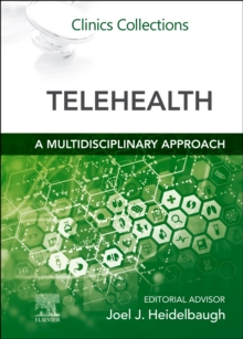 Telehealth : A Multidisciplinary Approach : Clinics Collections