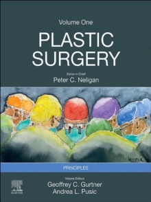 Plastic Surgery E-Book : Volume 1 Principles