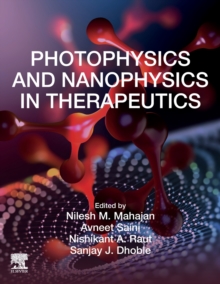 Photophysics and Nanophysics in Therapeutics