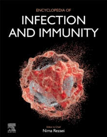 Encyclopedia of Infection and Immunity