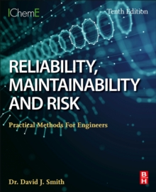 Reliability, Maintainability and Risk : Practical Methods for Engineers