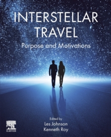 Interstellar Travel : Purpose and Motivations