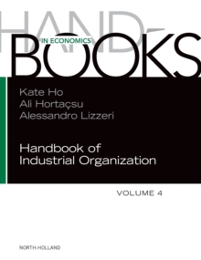 Handbook of Industrial Organization : Volume 4