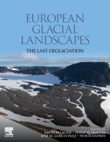 European Glacial Landscapes : The Last Deglaciation