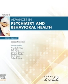 Advances in Psychiatry and Behavioral Health, E-Book 2022 : Advances in Psychiatry and Behavioral Health, E-Book 2022