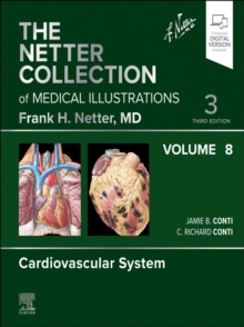 The Netter Collection of Medical Illustrations: Cardiovascular System, Volume 8 - E-Book