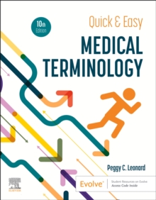 Quick & Easy Medical Terminology - E-Book : Quick & Easy Medical Terminology - E-Book