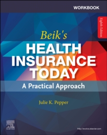 Workbook for Health Insurance Today E-Book : A Practical Approach