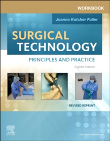 Workbook for Surgical Technology Revised Reprint : Principles and Practice