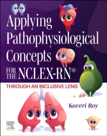 Applying Pathophysiological Concepts for the NCLEX-RN: Through an Inclusive Lens