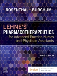 Lehne's Pharmacotherapeutics for Advanced Practice Nurses and Physician Assistants - E-Book : Lehne's Pharmacotherapeutics for Advanced Practice Nurses and Physician Assistants - E-Book