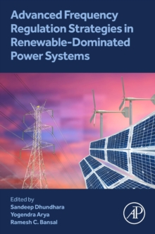 Advanced Frequency Regulation Strategies in Renewable-Dominated Power Systems