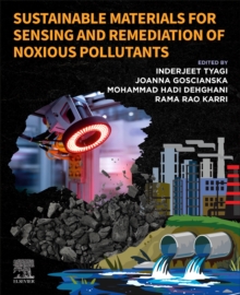 Sustainable Materials for Sensing and Remediation of Noxious Pollutants