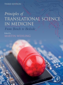 Principles of Translational Science in Medicine : From Bench to Bedside