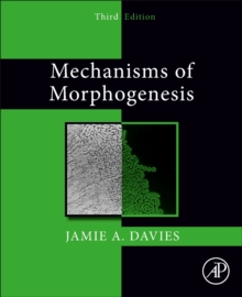 Mechanisms of Morphogenesis