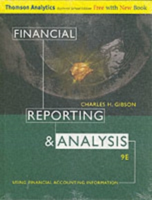 Financial Reporting and Analysis : Using Financial Accounting Information, Hardback Book Financial Reporting and Analysis : Using Financial Accounting Information, Hardback Book