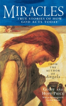 Miracles and Stories of God's Acts Today, Paperback Book Miracles and Stories of God's Acts Today, Paperback Book