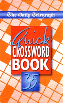 The Daily Telegraph Quick Crossword Book 35, Paperback Book The Daily Telegraph Quick Crossword Book 35, Paperback Book
