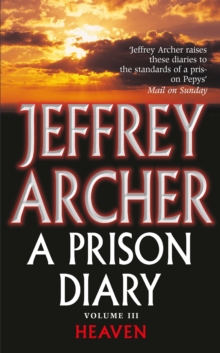 A Prison Diary Volume III : Heaven, Paperback Book A Prison Diary Volume III : Heaven, Paperback Book