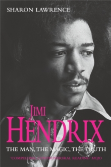 Jimi Hendrix : The Man, the Magic, the Truth, Paperback Book Jimi Hendrix : The Man, the Magic, the Truth, Paperback Book