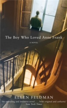 The Boy Who Loved Anne Frank : A Novel, Paperback Book The Boy Who Loved Anne Frank : A Novel, Paperback Book
