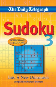 The "Daily Telegraph" Sudoku 3 : Into a New Dimension, Paperback Book The "Daily Telegraph" Sudoku 3 : Into a New Dimension, Paperback Book