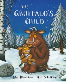 The Gruffalo's Child, Paperback Book The Gruffalo's Child, Paperback Book