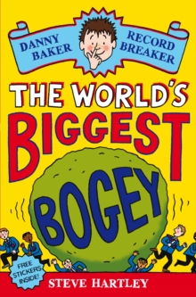 Danny Baker Record Breaker 1 : The World's Biggest Bogey 1, Paperback Book Danny Baker Record Breaker 1 : The World's Biggest Bogey 1, Paperback Book