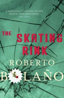 The Skating Rink, Paperback Book The Skating Rink, Paperback Book