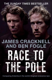 Race to the Pole : Conquering Antarctica in the World's Toughest Endurance Race, Paperback Book Race to the Pole : Conquering Antarctica in the World's Toughest Endurance Race, Paperback Book