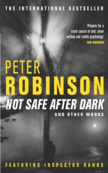 Not Safe After Dark : and other works