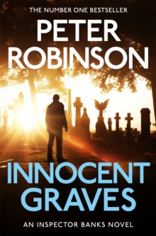 Innocent Graves : The 8th novel in the number one bestselling Inspector Alan Banks crime series