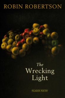 The Wrecking Light, Paperback Book The Wrecking Light, Paperback Book