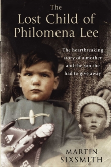 The Lost Child of Philomena Lee : A Mother, Her Son, and a Fifty-Year Search, Paperback Book The Lost Child of Philomena Lee : A Mother, Her Son, and a Fifty-Year Search, Paperback Book