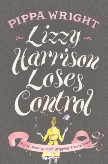Lizzy Harrison Loses Control, Paperback Book Lizzy Harrison Loses Control, Paperback Book
