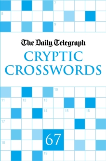 Daily Telegraph Cryptic Crosswords 67, Paperback / softback Book Daily Telegraph Cryptic Crosswords 67, Paperback / softback Book