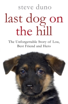 The Last Dog on the Hill