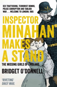 Inspector Minahan Makes a Stand : the Missing Girls of England, Paperback Book Inspector Minahan Makes a Stand : the Missing Girls of England, Paperback Book