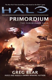 Halo: Primordium : The Forerunner Trilogy Book 2, Paperback Book Halo: Primordium : The Forerunner Trilogy Book 2, Paperback Book
