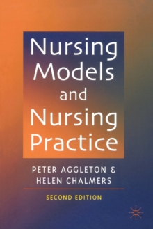 Nursing Models and Nursing Practice, Paperback Book Nursing Models and Nursing Practice, Paperback Book