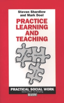 Practice Learning and Teaching, Paperback Book Practice Learning and Teaching, Paperback Book