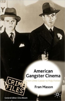 American Gangster Cinema : From "Little Caesar" to "Pulp Fiction", Paperback Book American Gangster Cinema : From "Little Caesar" to "Pulp Fiction", Paperback Book