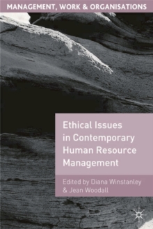Ethical Issues in Contemporary Human Resource Management, Paperback / softback Book Ethical Issues in Contemporary Human Resource Management, Paperback / softback Book
