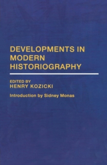 Developments in Modern Historiography, Paperback / softback Book Developments in Modern Historiography, Paperback / softback Book