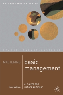 Mastering Basic Management, Paperback / softback Book Mastering Basic Management, Paperback / softback Book