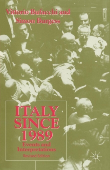 Italy since 1989 : Events and Interpretations, Paperback / softback Book Italy since 1989 : Events and Interpretations, Paperback / softback Book