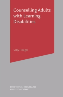 Counselling Adults with Learning Disabilities, Paperback / softback Book Counselling Adults with Learning Disabilities, Paperback / softback Book