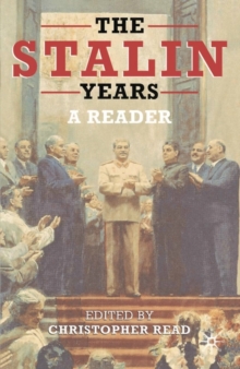 The Stalin Years : A Reader, Paperback / softback Book The Stalin Years : A Reader, Paperback / softback Book